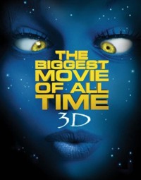 Величайшее кино всех времен 3D