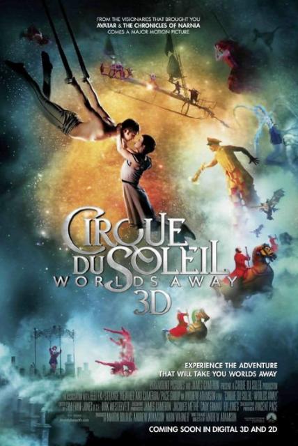 «Цирк Солнца покоряет мир» (Cirque du Soleil: Worlds Away): новый постер к 3D-ленте